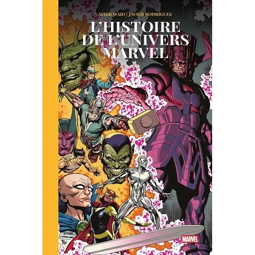 L'histoire De L'univers Marvel