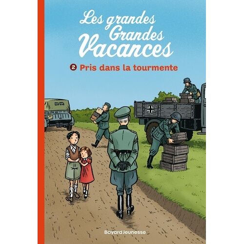 Les Grandes Grandes Vacances - Tome 2 - Pris Dans La Tourmente