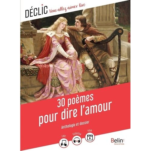 30 Poèmes Pour Dire L'amour