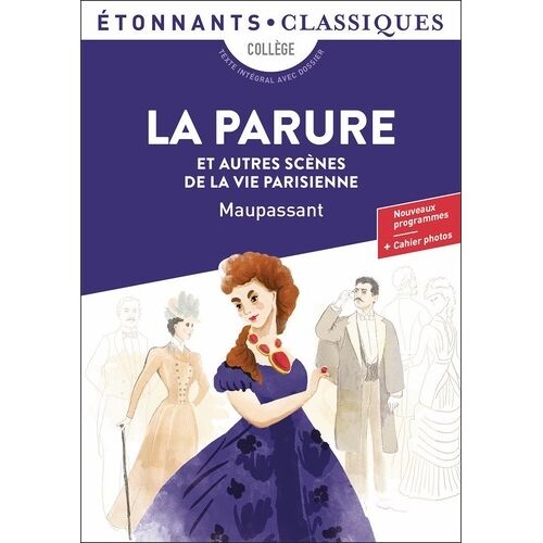 La Parure Et Autres Scènes De La Vie Parisienne