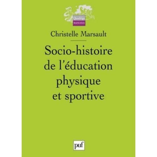 Socio-Histoire De L'éducation Physique Et Sportive