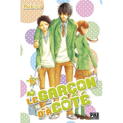 Garçon D'à Coté (Le) - Tome 6