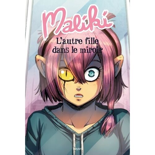 Maliki - Roman - Tome 1 : L'autre Fille Dans Le Miroir