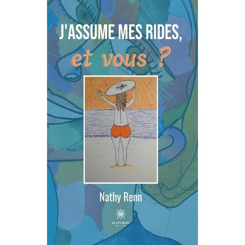 J'assume Mes Rides, Et Vous ?