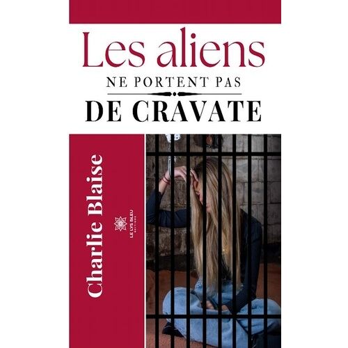 Les Aliens Ne Portent Pas De Cravate