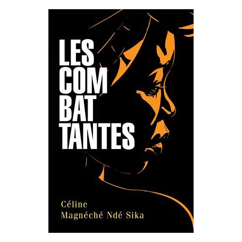 Les Combattantes