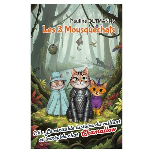 Les 3 Mousquechats