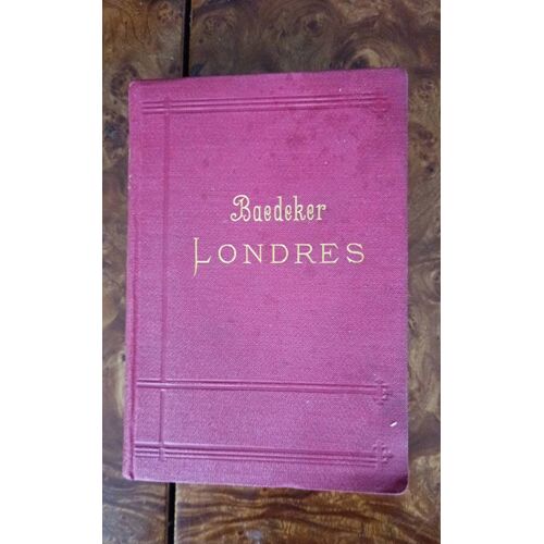 Baedeker Londres Et Ses Environs Année 1894 Neuvième Édition