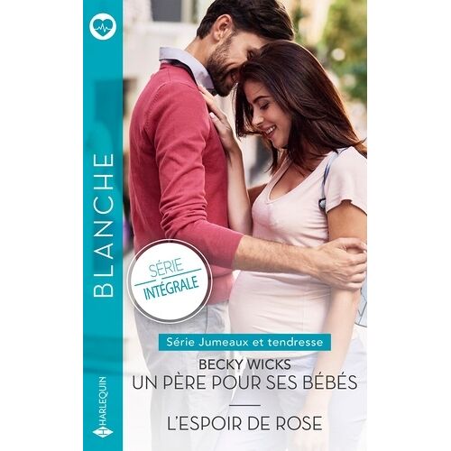 Jumeaux Et Tendresse - 1 - Un Père Pour Ses Bébés / L'espoir De Rose