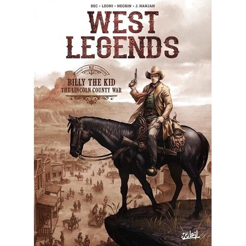 West Legends - Tome 2 - Billy The Kid - The Lincoln County War