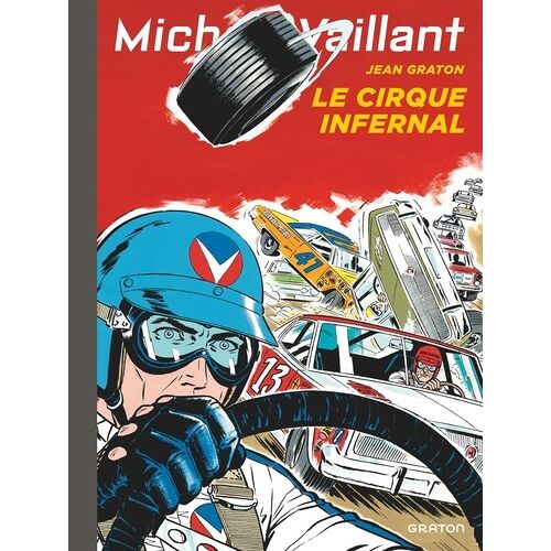 Michel Vaillant - 15 - Michel Vaillant - Tome 15 - Le Cirque Infernal