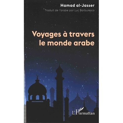 Voyages À Travers Le Monde Arabe