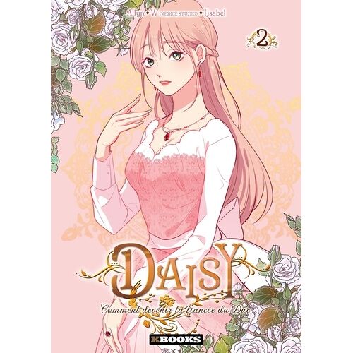 Daisy ? Comment Devenir La Fiancée Du Duc - Tome 2