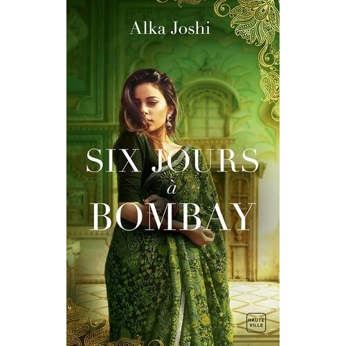 Six Jours À Bombay