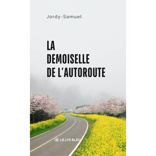 La Demoiselle De L'autoroute