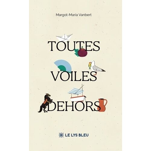 Toutes Voiles Dehors