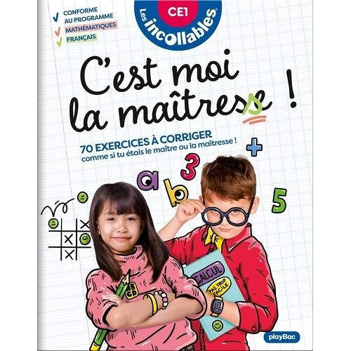 C'est Moi La Maîtresse ! Ce1 - 70 Exercices À Corriger - Comme Si Tu Étais Le Maître Ou La Maîtresse !