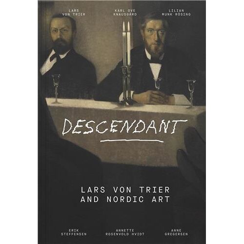 Descendant Lars Von Trier And Nordic Art