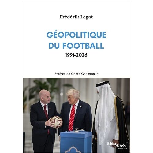 Géopolitique Du Football, 1991-2026