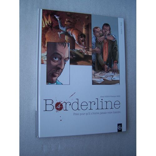 Borderline Tome 4 Avec Dessin Dédicacé De N. Berr