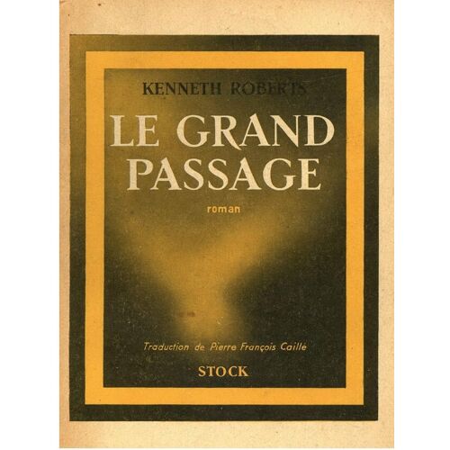 Le Grand Passage / Roberts  Kenneth