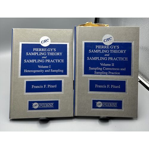 Pierre Gy’S Sampling Theory And Sampling Practice Volumes I & Ii