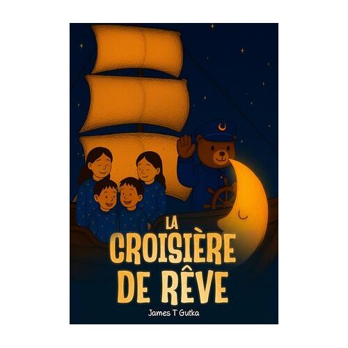 La Croisière De Rêve