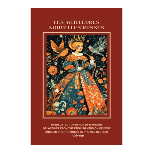 Les Meilleures Nouvelles Russes - French Version Of Best Russian Short Stories