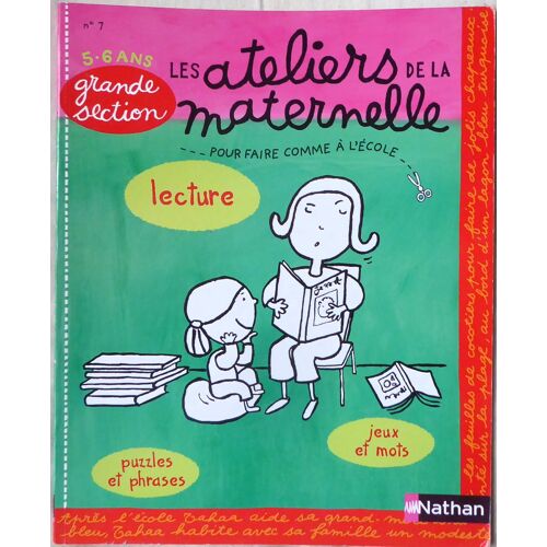 Les Ateliers De La Maternelle, Grande Section, 5 6 Ans : Nombres Jeux Formes Pliages Pour Faire Comme À L'école