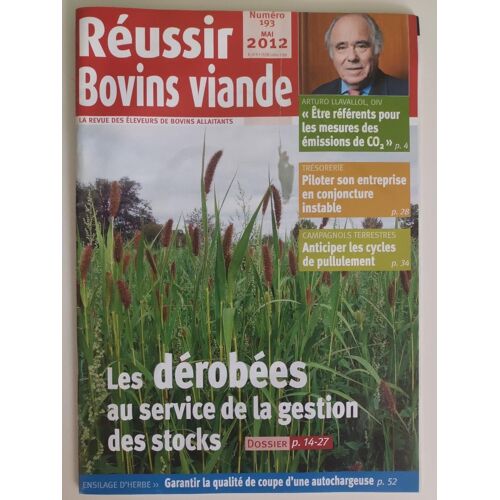 Réussir Bovins Viande 193 - Les Dérobées Au Service De La Gestion Des Stocks