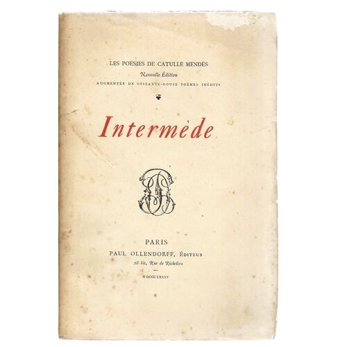 Les Poésies De Catulle Mendès : Intermède ( 1885 )
