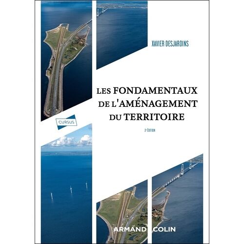 Les Fondamentaux De L'aménagement Du Territoire - 3e Éd