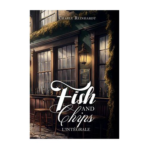 Fish & Chips - L'intégrale