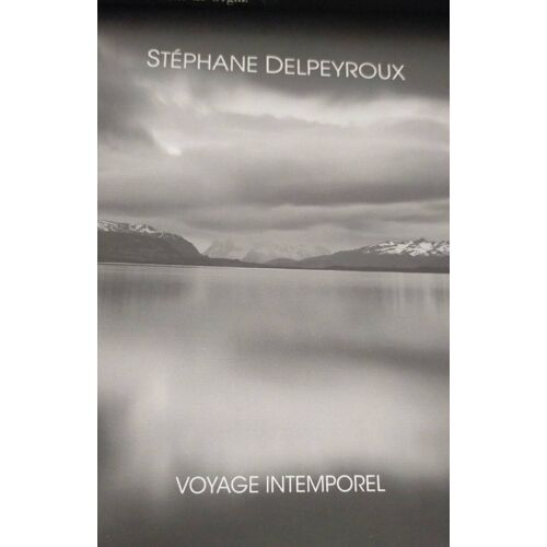 Voyage Intemporel - Stéphane Delpeyroux