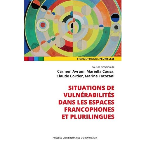 Situations De Vulnérabilités Dans Les Espaces Francophones Et Plurilingues