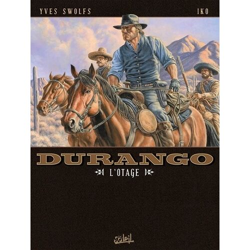 Durango - Tome 18 - L'otage