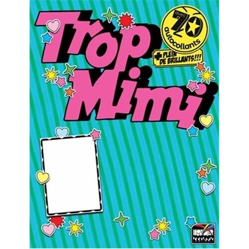 Trop Mimi ! /Francais