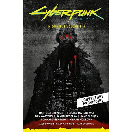 Cyberpunk 2077 : L'intégrale - Volume 02