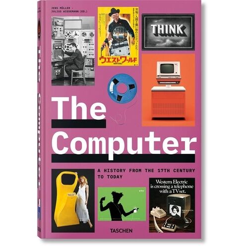 The Computer - A History From The 17th Century To Today