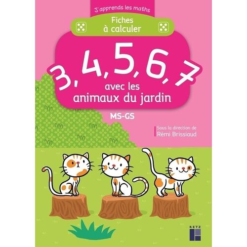 Fiches À Calculer 3, 4, 5, 6, 7 Avec Les Animaux Du Jardin Ms-Gs