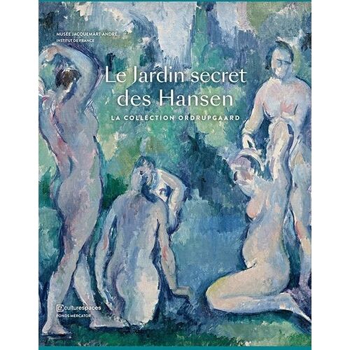 Le Jardin Secret Des Hansen - La Collection Ordrupgaard