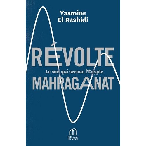 Révolte Mahraganat - Le Son Qui Secoue L'egypte