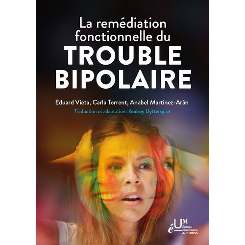 La Remédiation Fonctionnelle Du Trouble Bipolaire