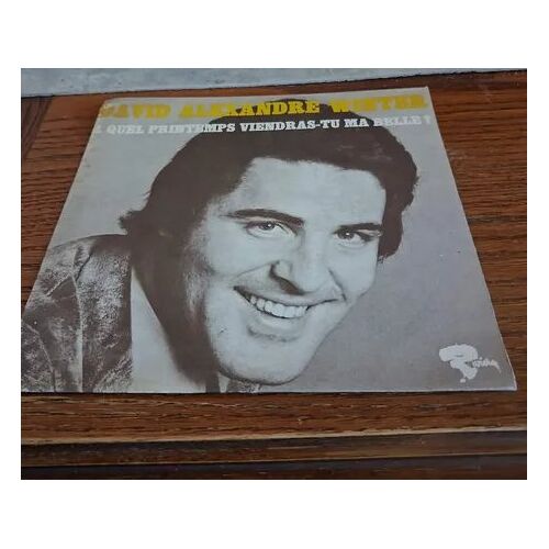 David Alexandre Winter "A Quel Printemps Viendras-Tu Ma Belle ?" Vinyle 45 Tours Barclay