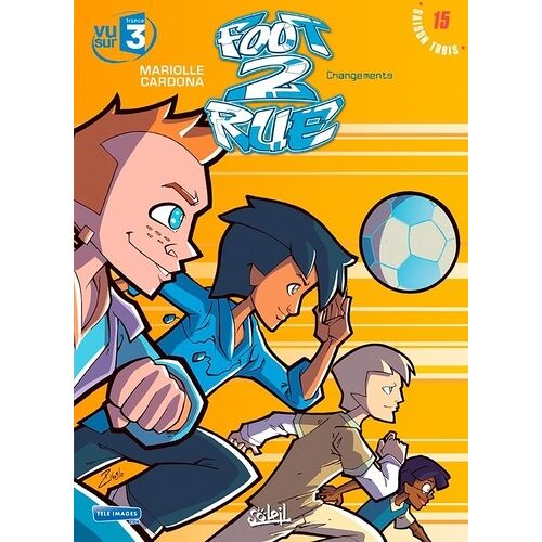 Foot 2 Rue - Tome 15 - Changements