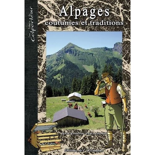 Alpages - Coutumes Et Traditions