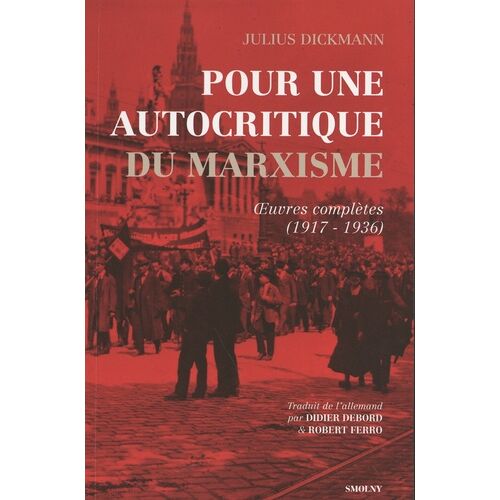 Pour Une Autocritique Du Marxisme - Oeuvres Complètes (1917-1936)