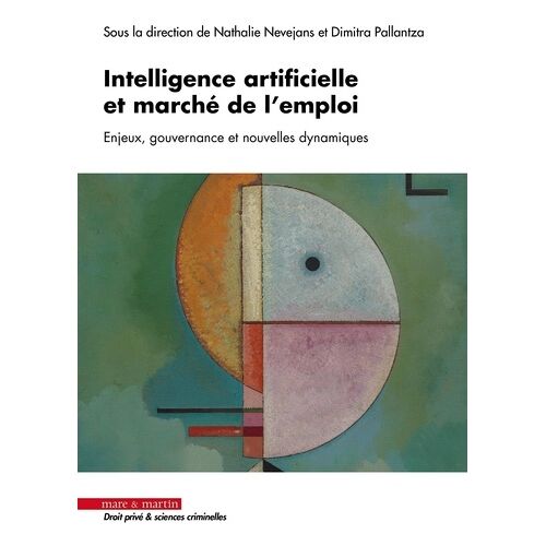 Intelligence Artificielle Et Marché De L'emploi - Enjeux, Gouvernance Et Nouvelles Dynamiques