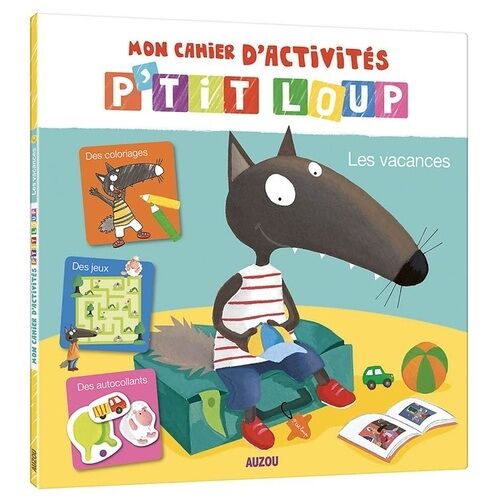 Le Livre D'activités P'tit Loup Spécial Vacances