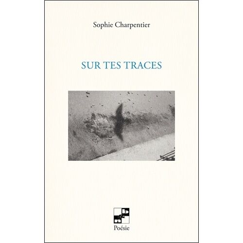 Sur Tes Traces